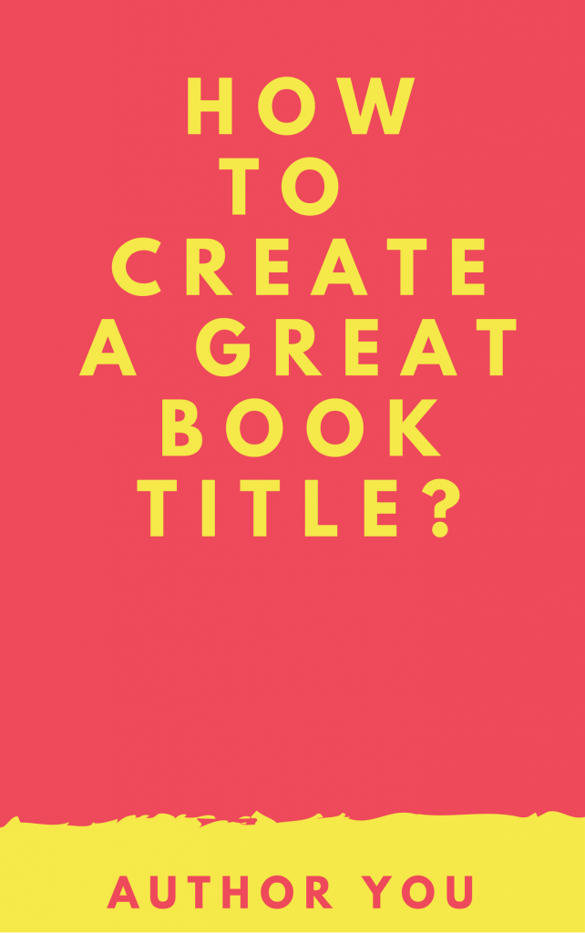 How To Make A Title For A Book