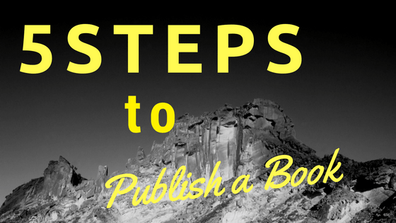 5 Steps To Publish A Book