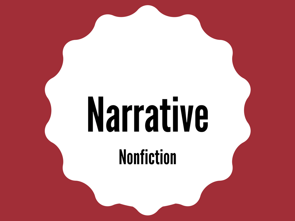 What Is Narrative Nonfiction