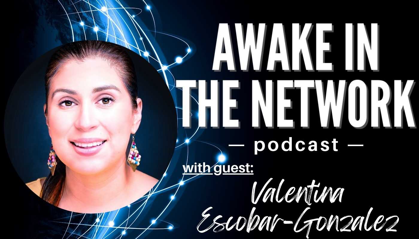 Awake In The Network Welcomes Valentina Escobar-Gonzalez